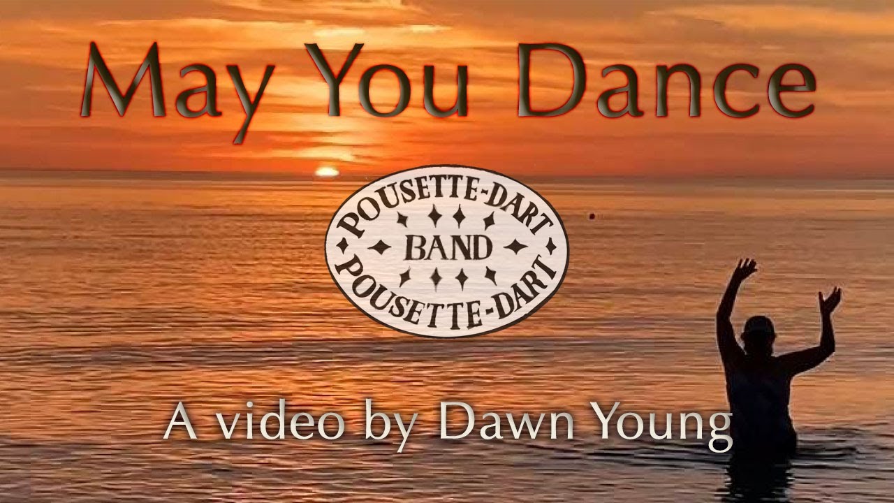 May You Dance - Pousette-Dart Band