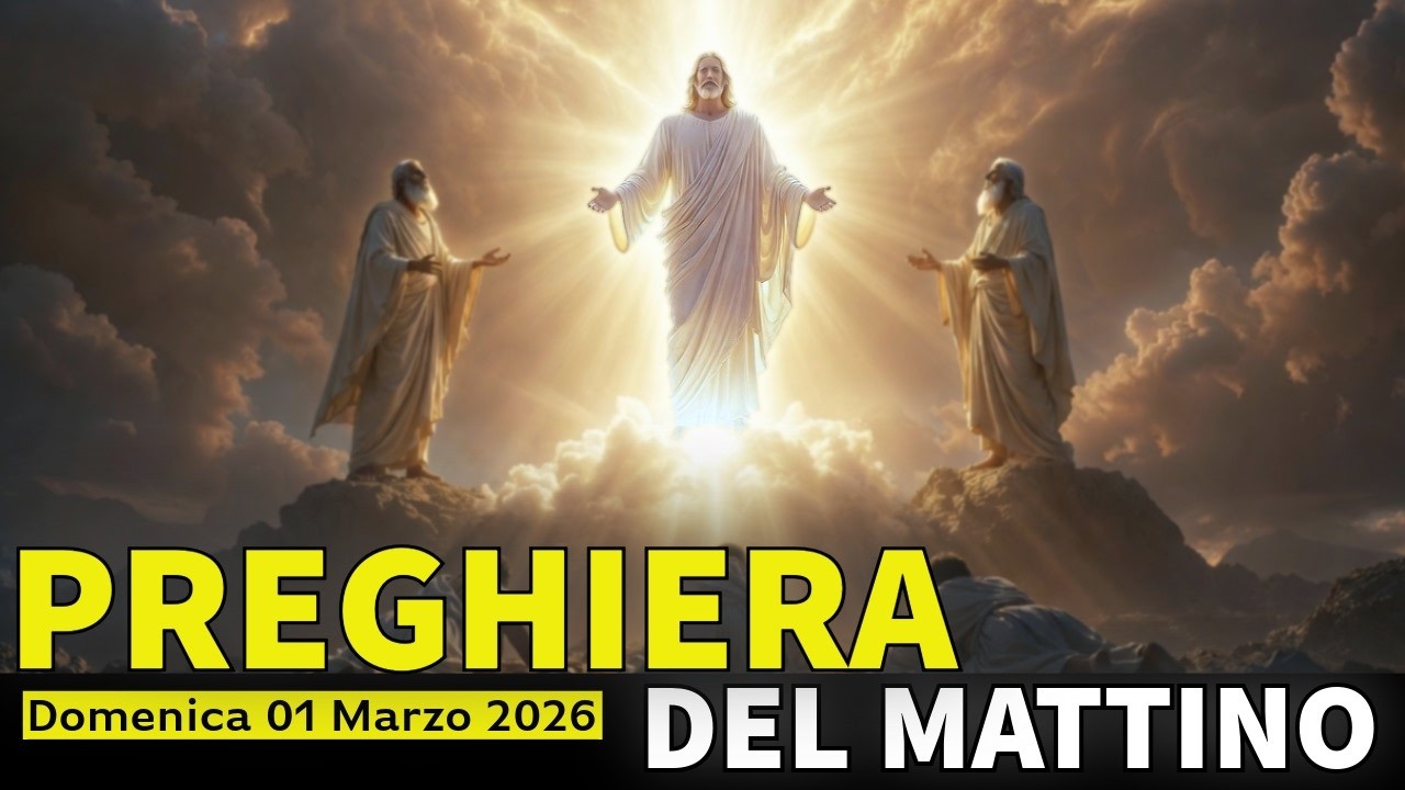 PREGHIERA DEL MATTINO🙏 LODI ❤️DOMENICA 01 MARZO 2026