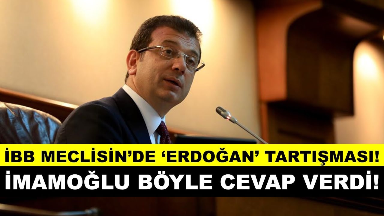 İBB Meclisi'nde tartışma &ccedil;ıktı: Ekrem İmamoğlu'ndan Tevfik G&ouml;ksu'ya yanıt