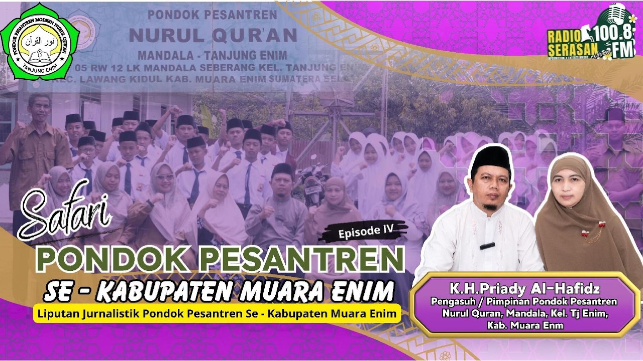 KANCEku nian....SAFARI PONDOK PESANTREN SE-KABUPATEN MUARA ENIM 2026, #EPISODE IV