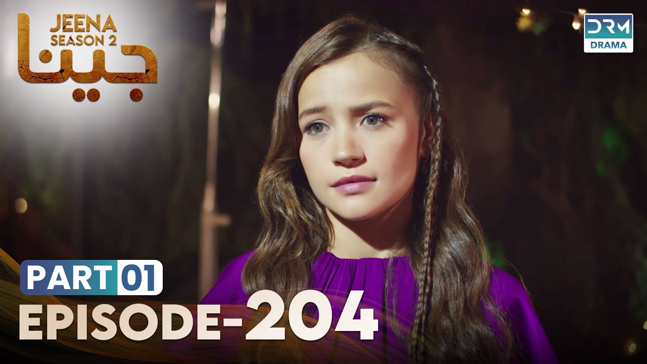 Turkish Drama in Urdu | JEENA Season 2 Episode 204 - Part 1 | Urdu Dubbed | UH1U