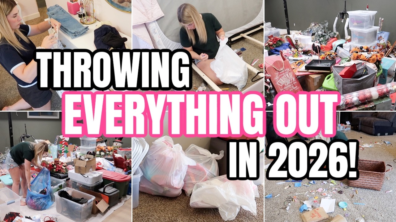THROWING EVERYTHING OUT IN 2026 | DECLUTTERING, ORGANIZING & DEEP CLEANING | Whole House Declutter