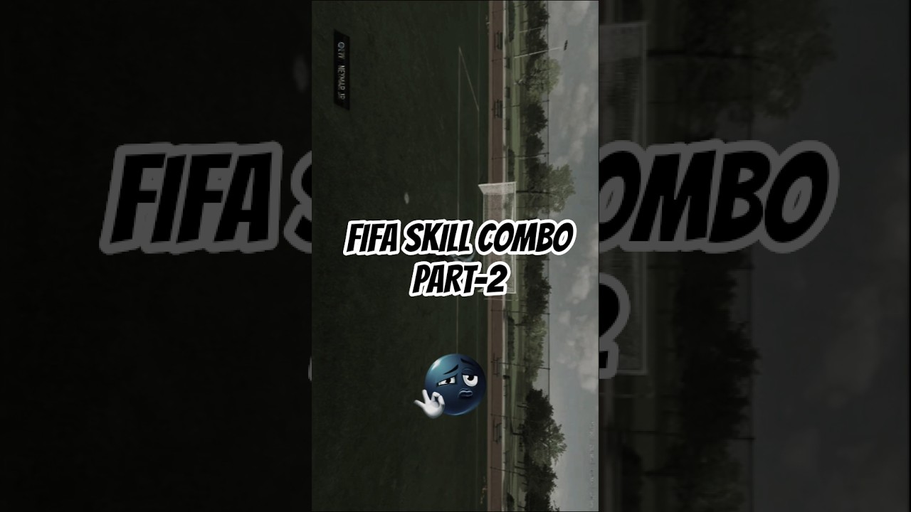 FIFA SKILL COMBO|PART-2.       #fifa #fifaskills #fifa23