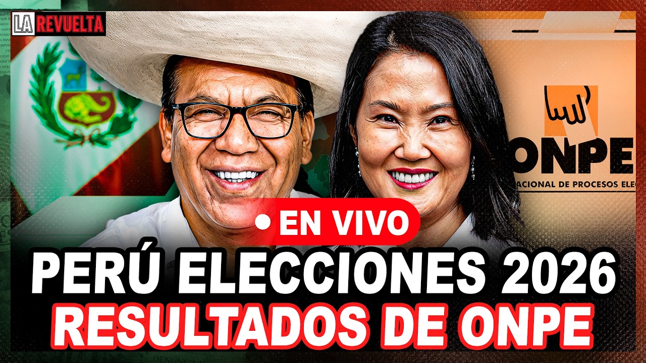 ELECCIONES PER&Uacute; 2026 - SEGUNDA VUELTA: FLASH ELECTORAL MINUTO A MINUTO | LA REVUELTA 🔴