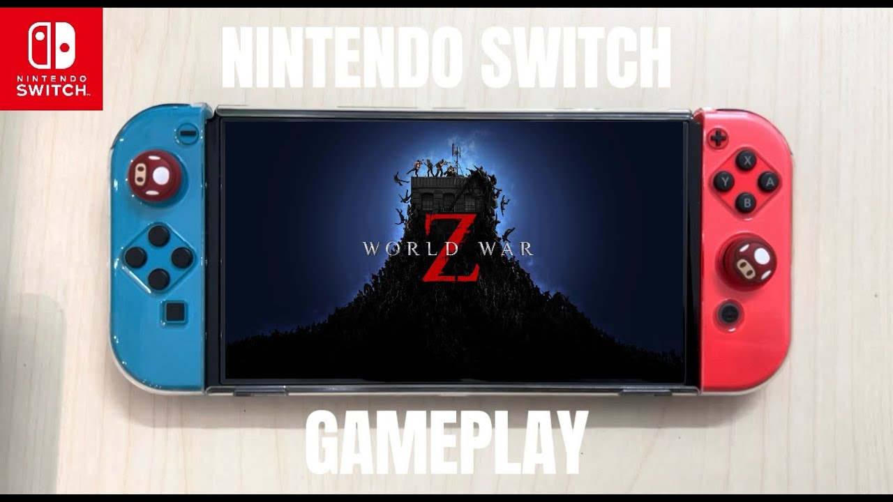 World War Z || Nintendo Switch Oled