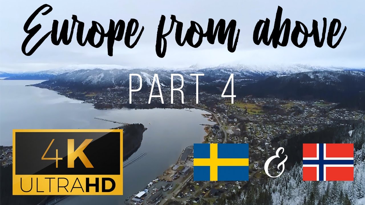 Europe from Above - Ep. 4: Sweden & Norway (4K UHD Drone Footage)