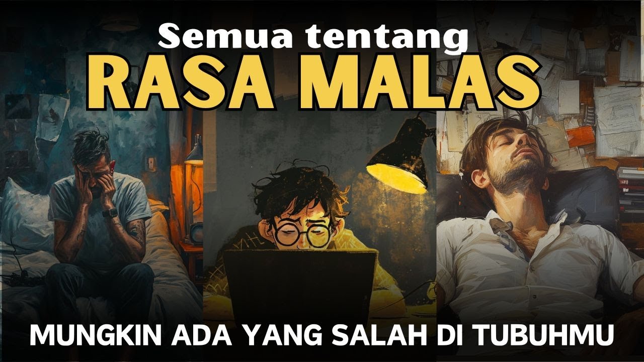 TENTANG RASA MALAS || MENGUNGKAP TABIR KENAPA KITA MALAS || KOMPILASI VIDEO TERBAIK