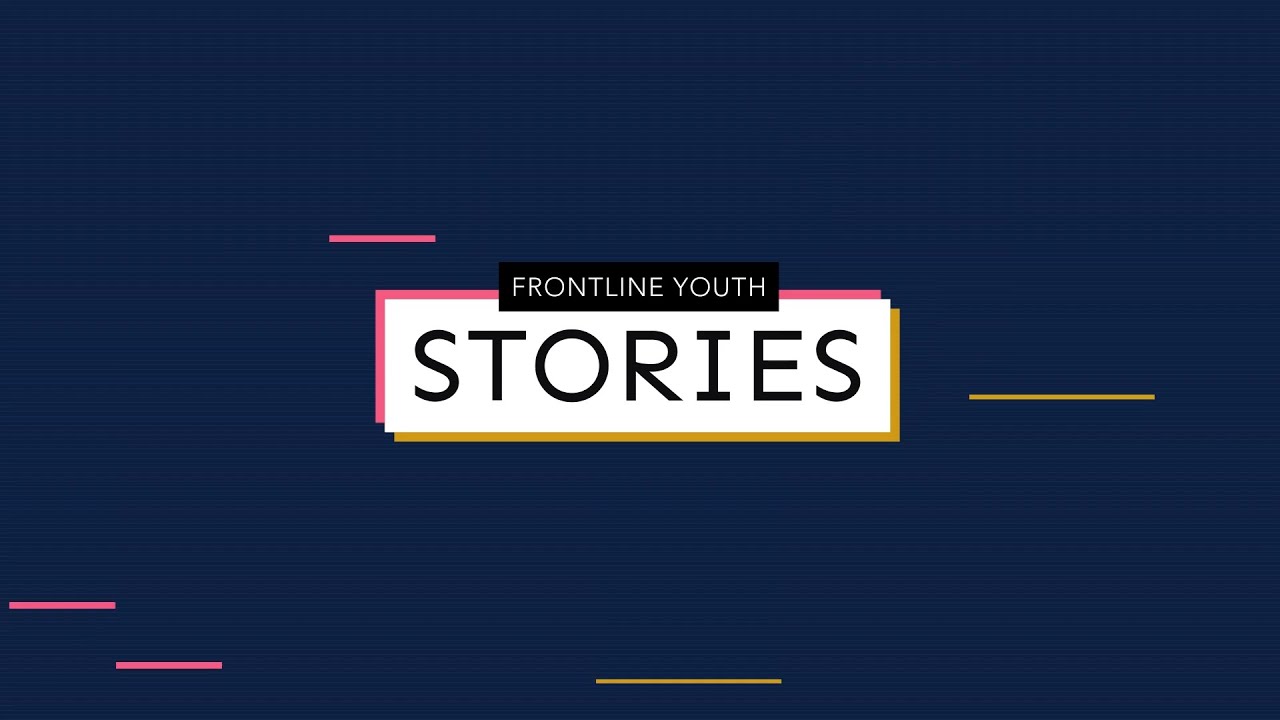 Frontline Youth Stories | Celeste Patel