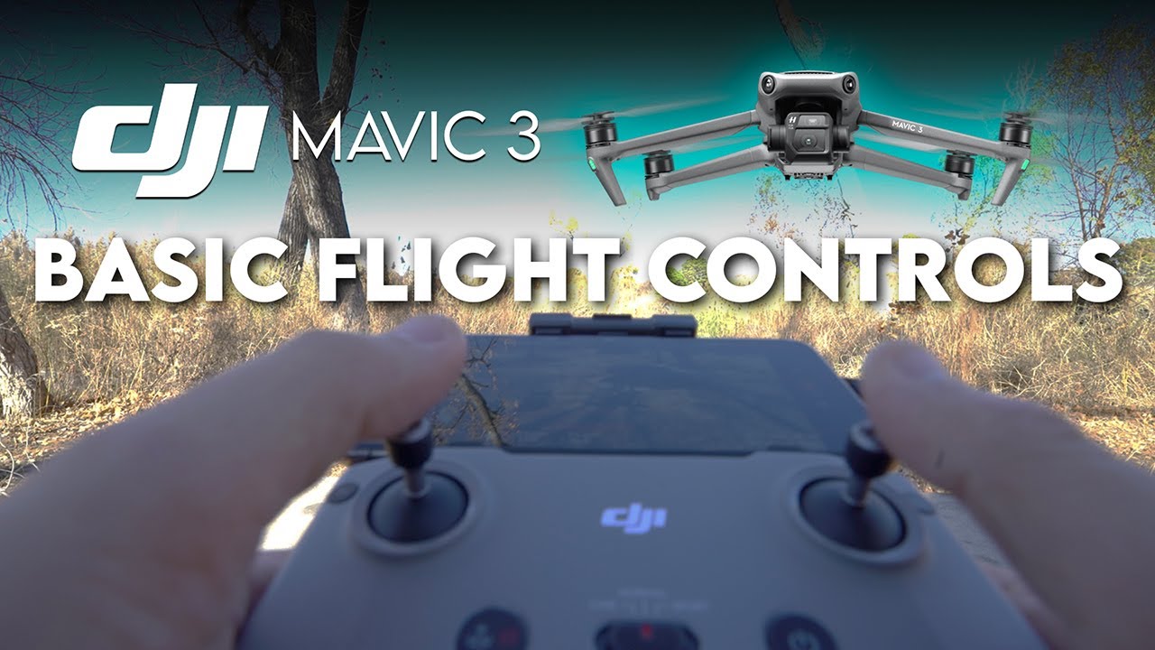 DJI Mavic 3 / Basic FLIGHT CONTROLS (How to Fly a Drone)