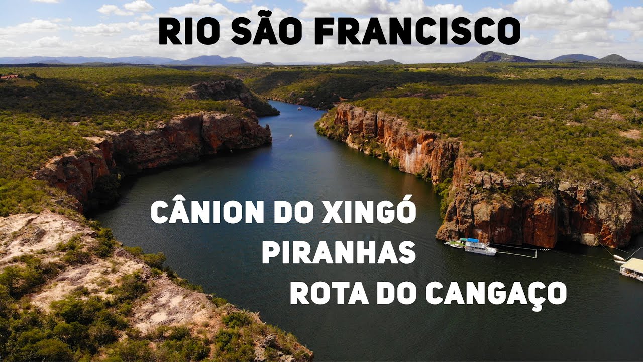 No Rio São Francisco: Cânion do Xingó, Rota do Cangaço e Piranhas