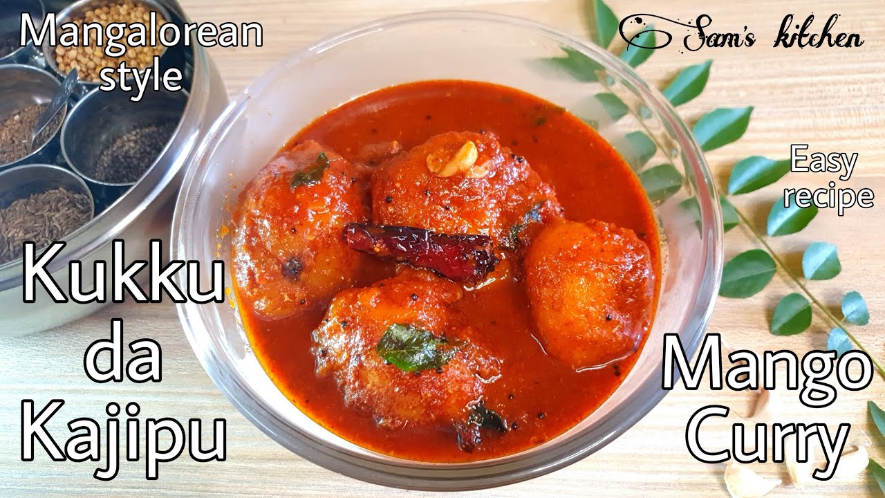 Kukku da Kajipu | Mangalore Style Mango Curry | Easy Kukku Pulimunchi | Simple and Quick Recipe |