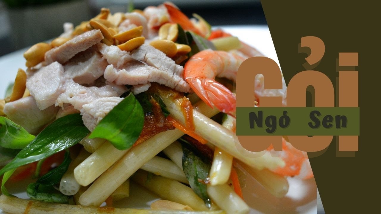 Cách Làm Gỏi Ngó Sen Tôm Thịt