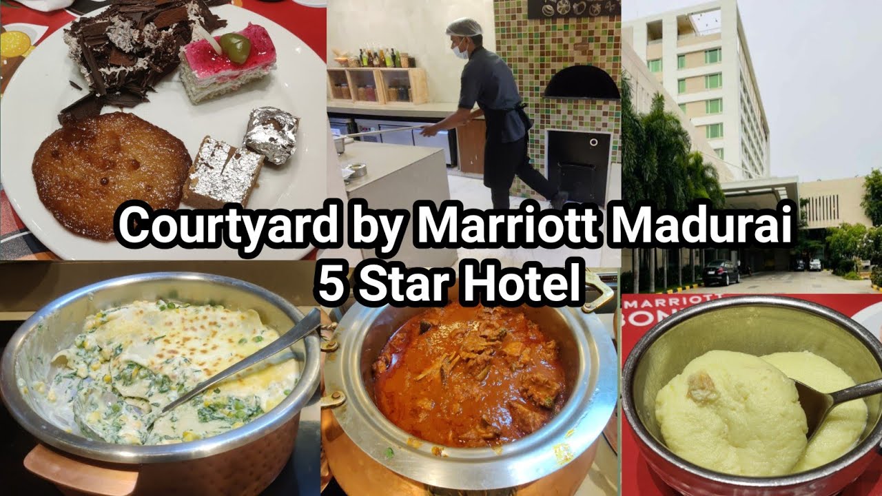 Madurai Courtyard by Marriott | 5 Star Hotel in Madurai | Courtyard by Marriott Buffet Dinner | Food