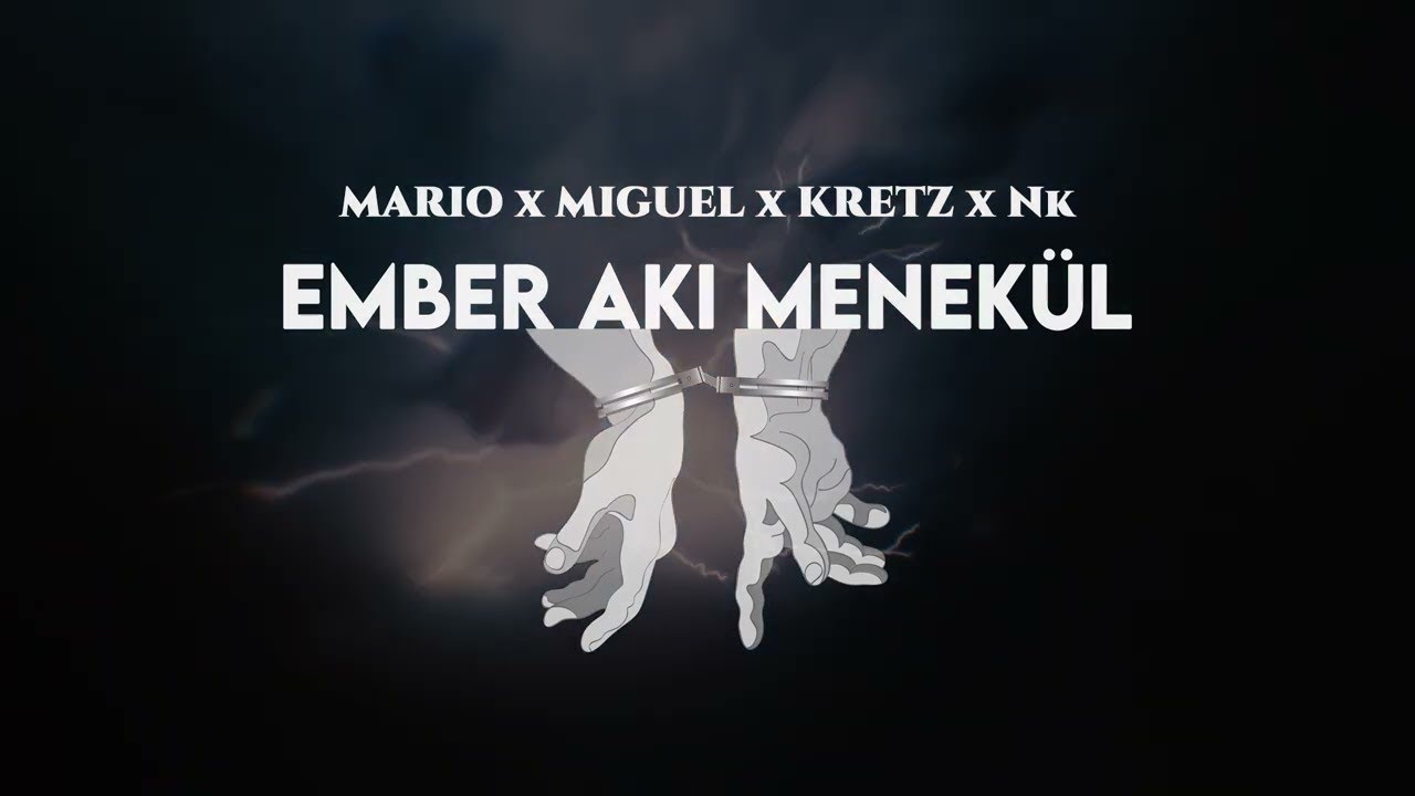 MARIO x MIGUEL x KRETZ x Nk - Ember aki menekül / Official Audio