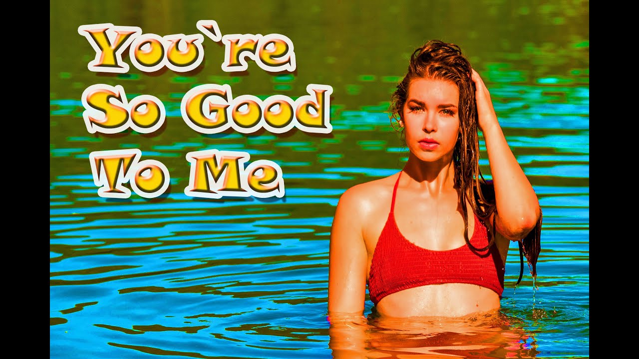 You`re So Good To Me -  Beach Boys - Revival Band - (Germany)