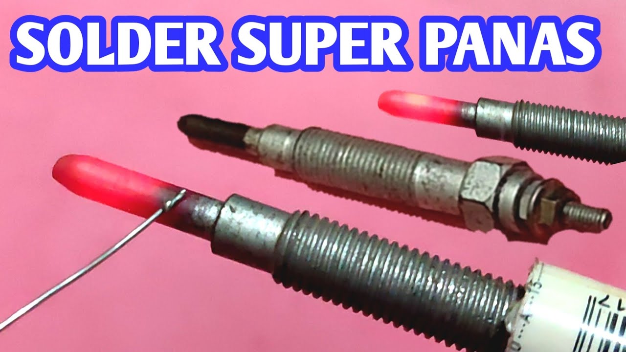 Cara Membuat Solder Super Panas Dari Busi Pemanas
