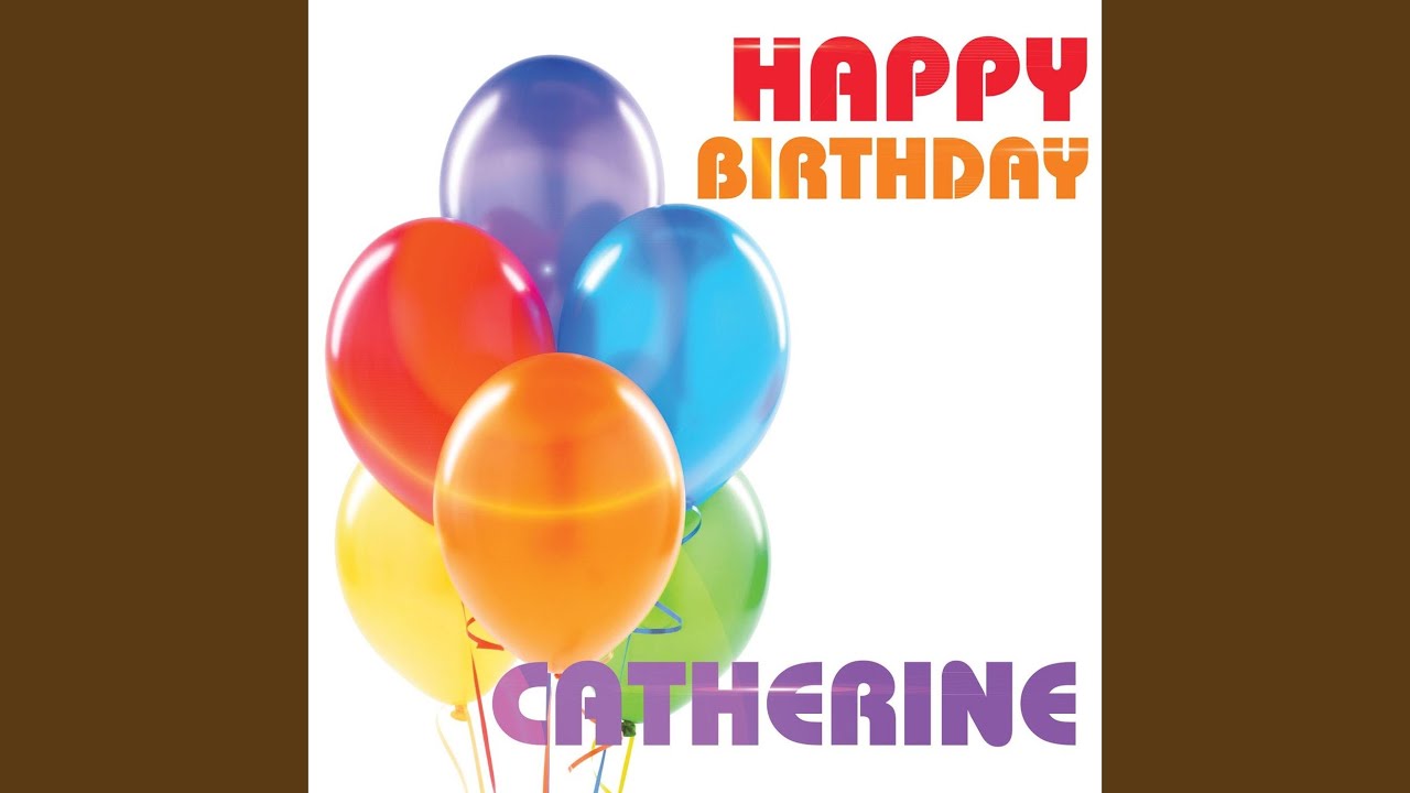 Happy Birthday Catherine (Single)