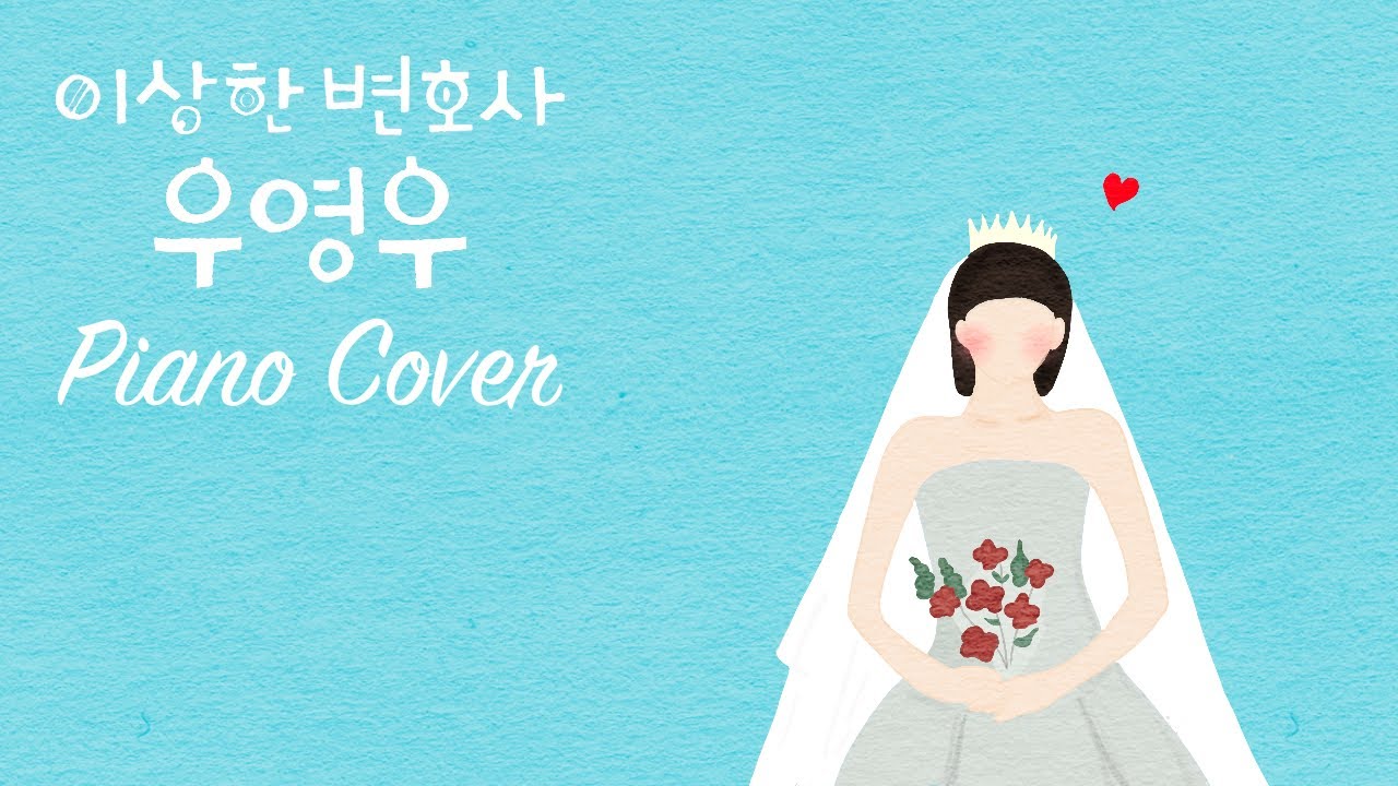 𝐏𝐥𝐚𝐲𝐥𝐢𝐬𝐭 이상한 변호사 우영우 OST 🐋 피아노 모음 💫 | Extraordinary Attorney woo OST Piano Playlist