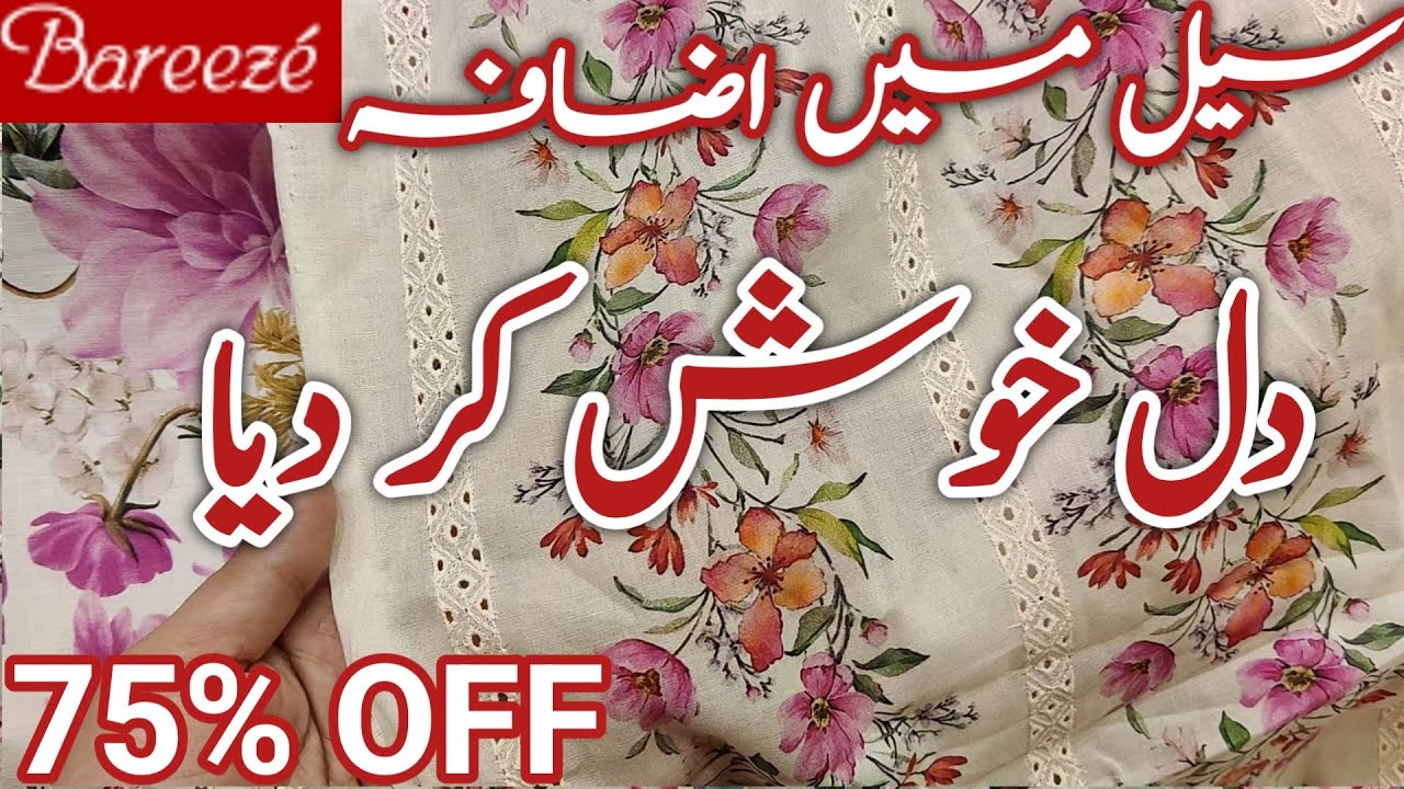 Bareeze 75% OFF Biggest Sale 2024 | Bareeze Sale Today