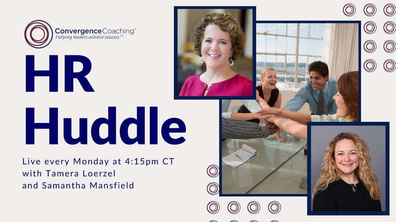 8/18/25 HR Huddle: Being a Trusted HR Advisor