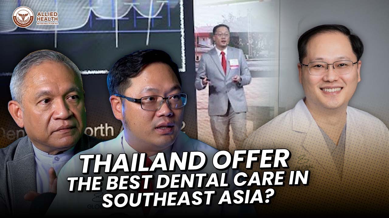 Expert Insights on Thailand Dental Excellence & Second Opinions | Allied Health (Thailand)