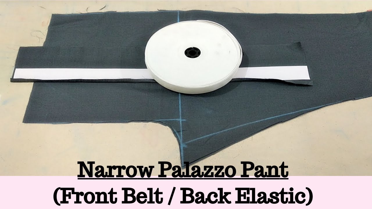 Women's Narrow Pant(Front Belt and Back Elastic) cutting and stitching || Belt Palazzo Pant Cutting