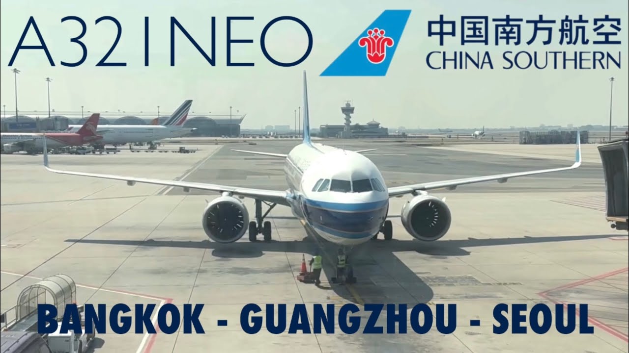 China Southern Airline l 🇹🇭Bangkok to 🇰🇷Seoul l Airbus A321neo l CZ8080, CZ339