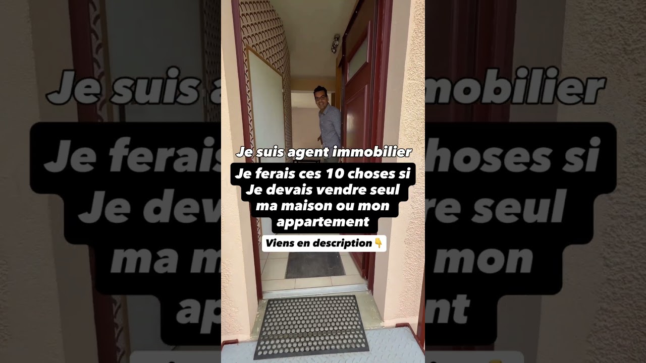 10 choses &agrave; faire pour vendre sa maison