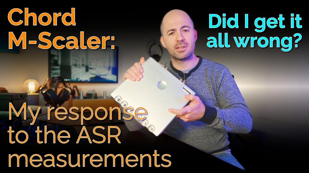 Chord M-Scaler — мой ответ на измерения ASR