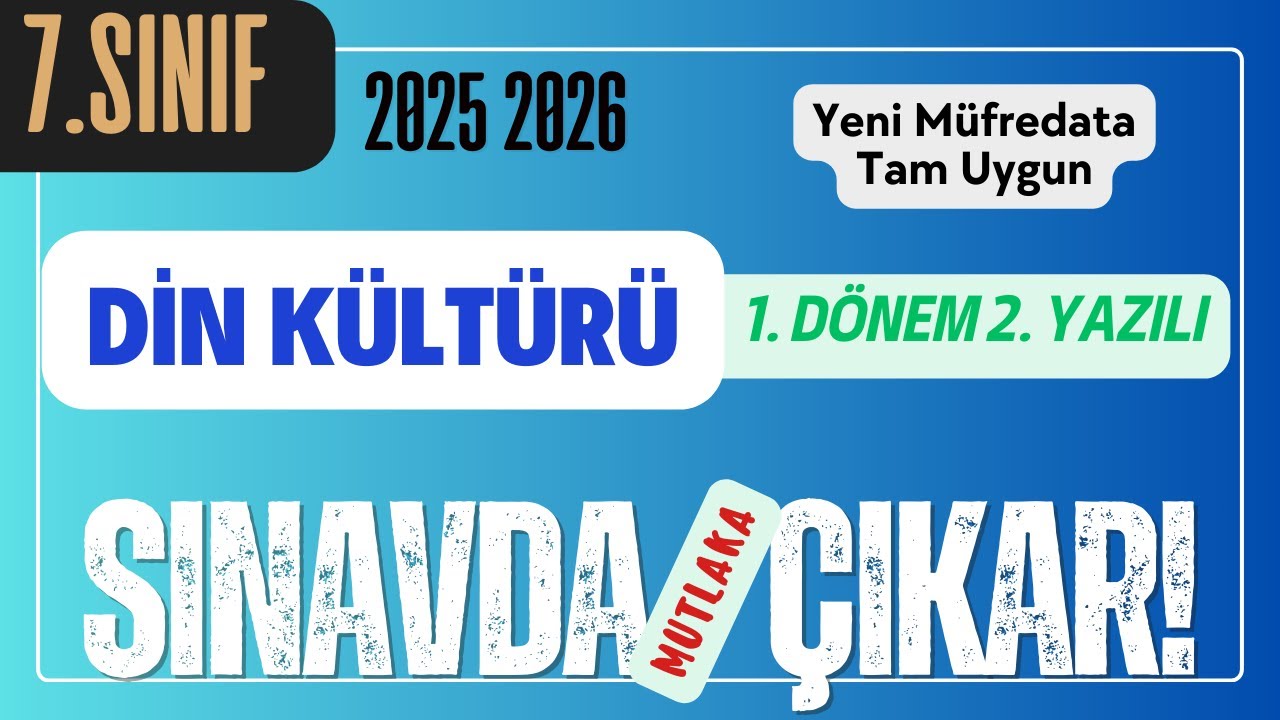 7. Sınıf Din Kültürü 1. Dönem 2. Yazılı 2025 2026 | Yeni Müfredat Açık Uçlu Sorular