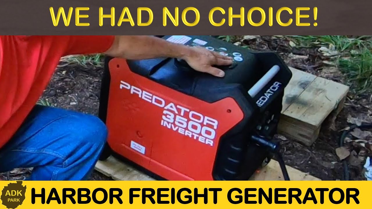Harbor Freight Predator 3500 Watt Inverter Generator - WE HAD NO CHOICE!