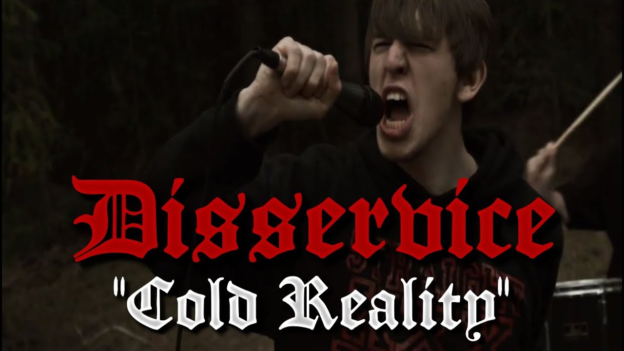 Disservice - Cold Reality (OFFICIAL VIDEO)