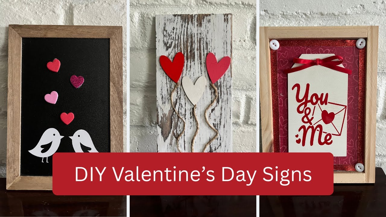 6 DIY Valentine's Day Signs