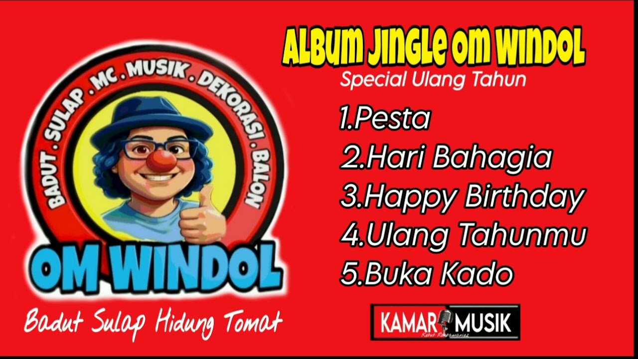 ALBUM JINGLE OM WINDOL SPECIAL ULANG TAHUN