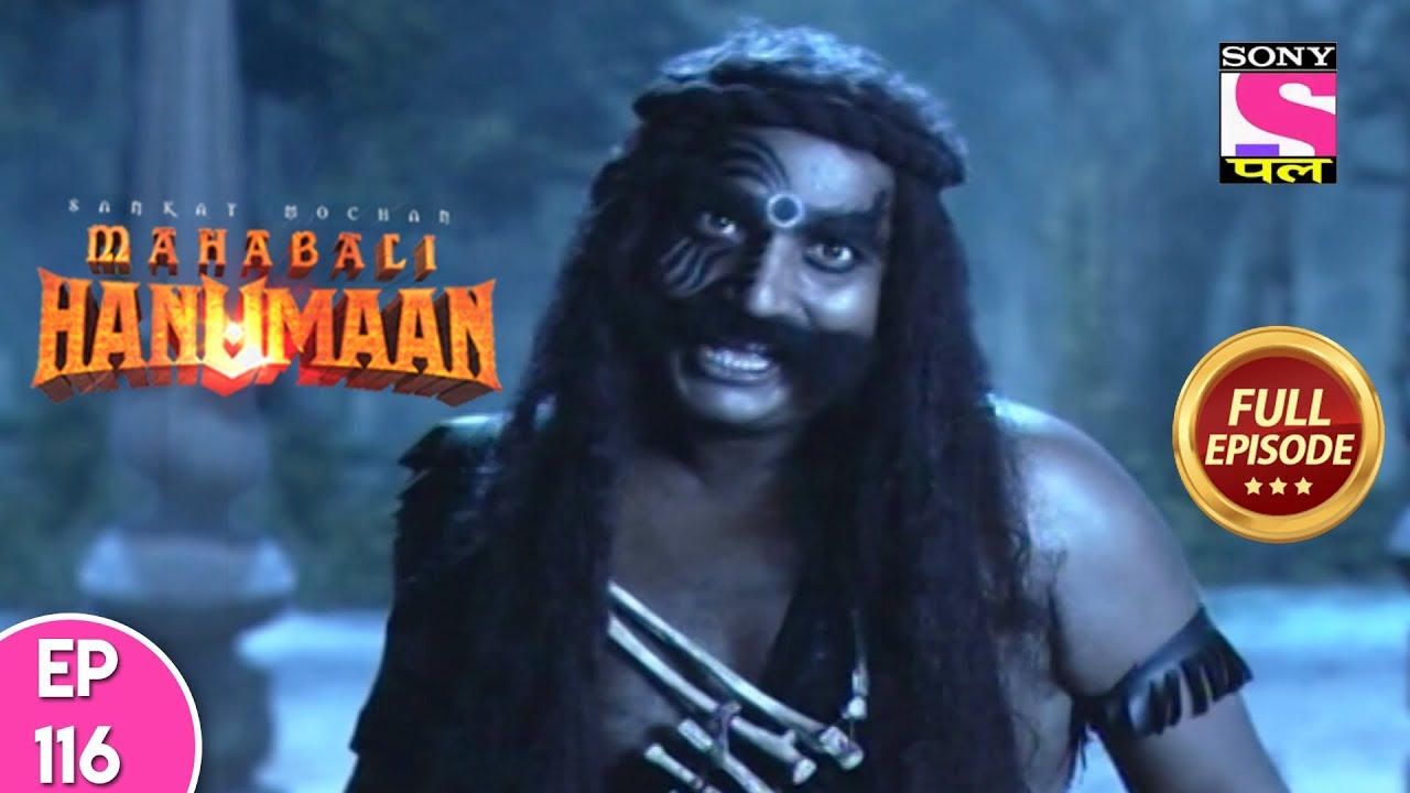 Sankat Mochan Mahabali Hanuman - Full Episode 116 - 18th December, 2017