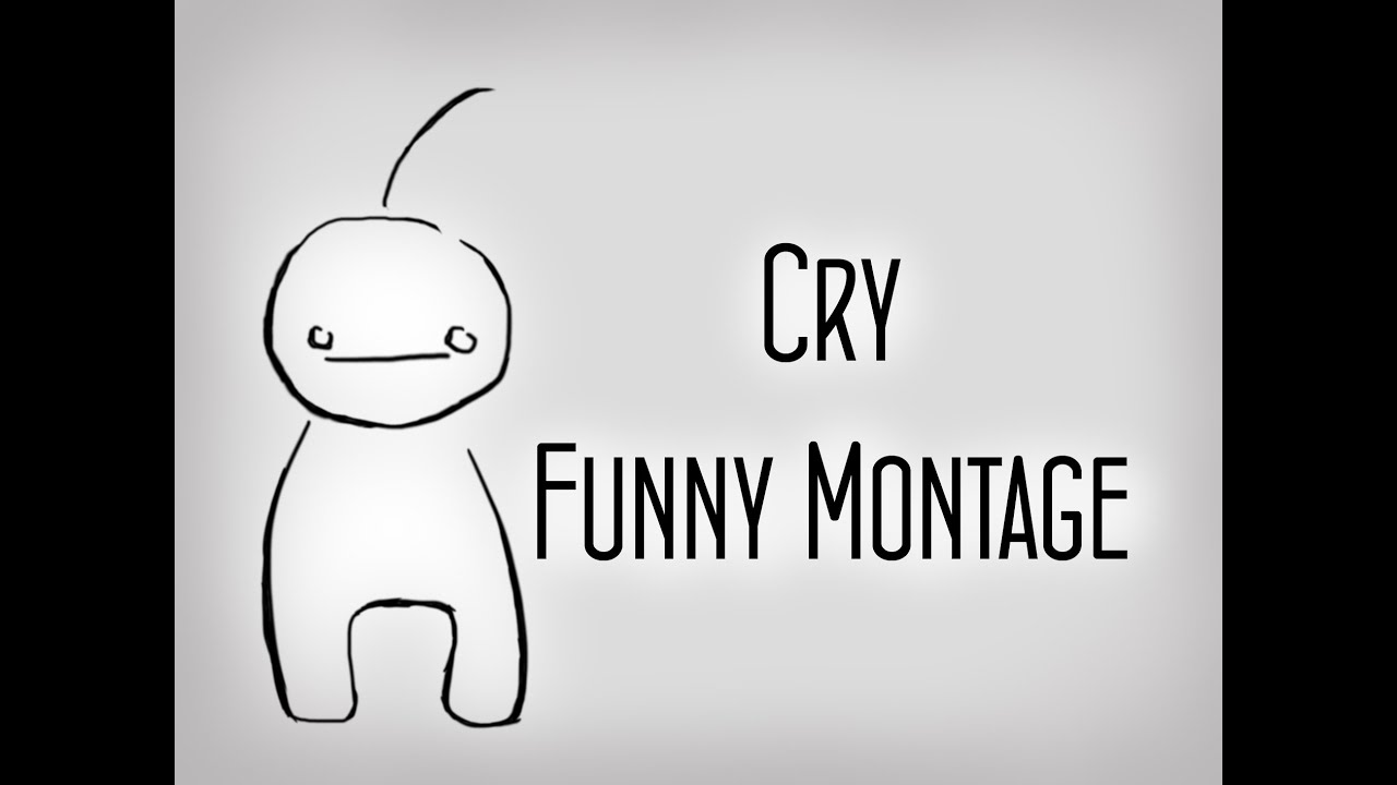 Cry Funny Moments