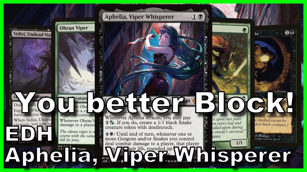 Aphelia, Viper Whisperer EDH Deck Tech | Magic the Gathering