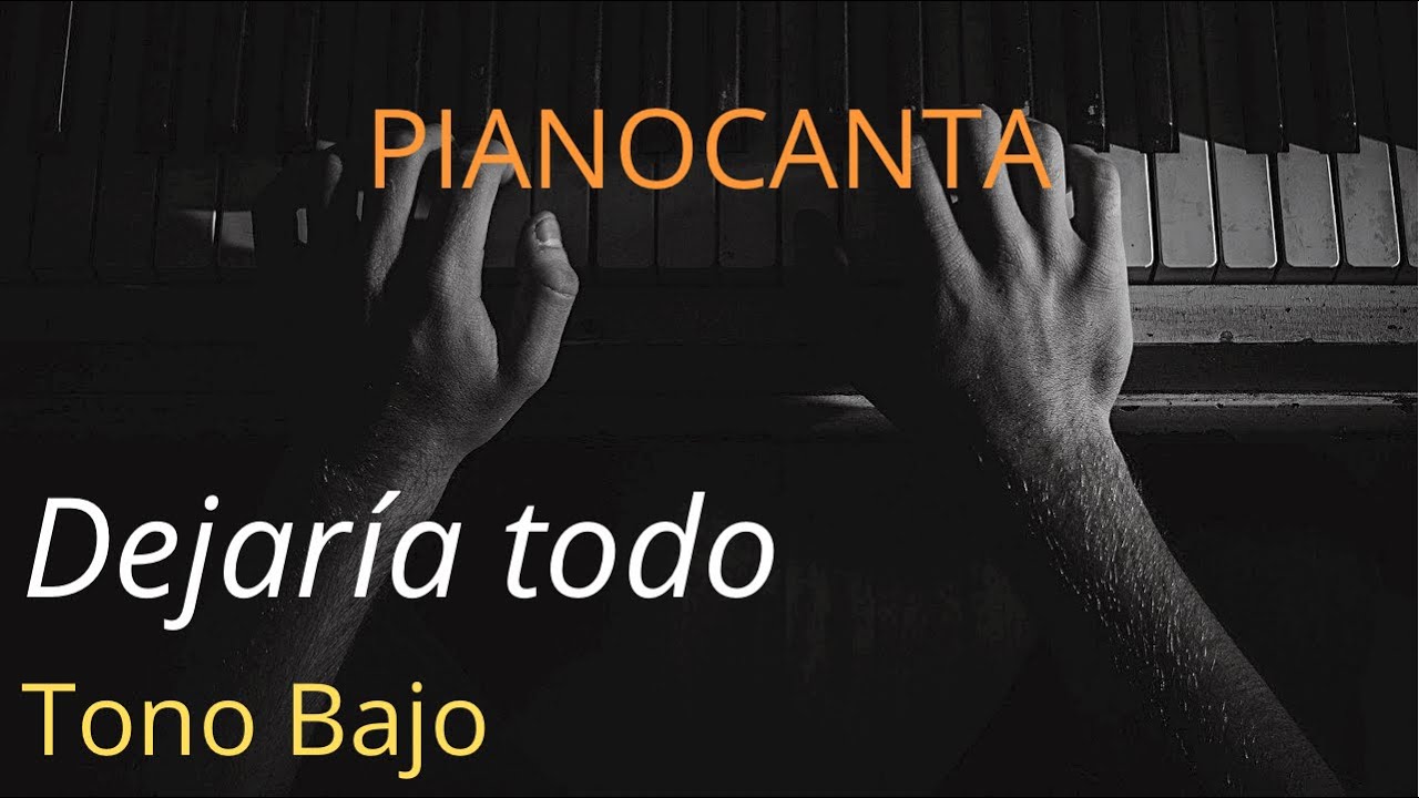 Chayanne -  Lo Dejaría todo (Tono Bajo) Karaoke con piano