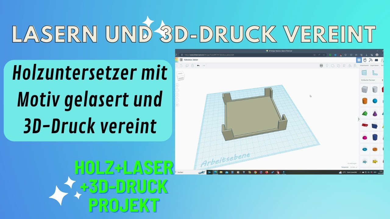 Laser und 3D Projekt vereint