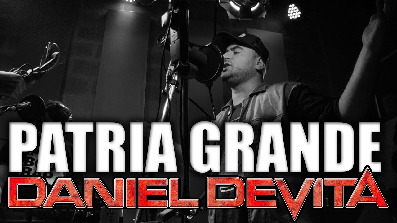 Patria Grande - Daniel Devita | Video Oficial | @DevitaDobleD