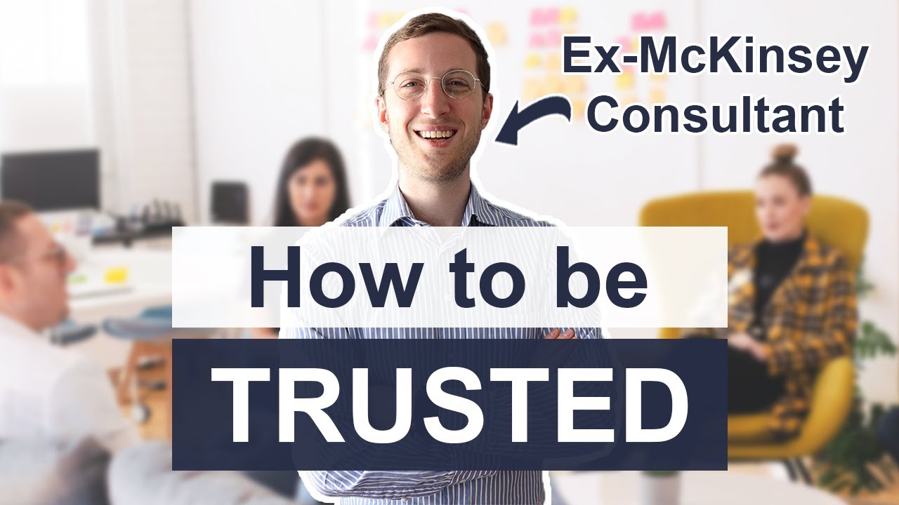 The Trust Equation: How to be Trusted by Clients and Colleagues