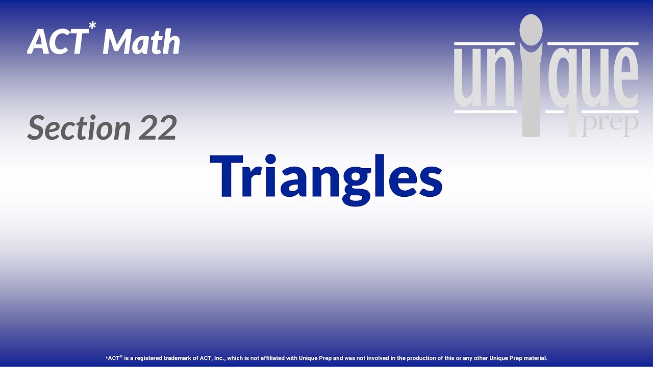 ACT Math 22. Triangles