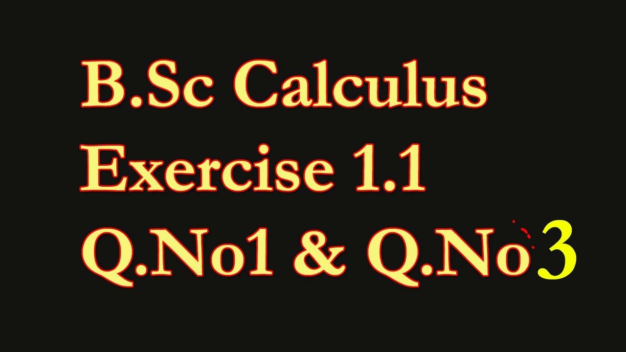 B.Sc Calculus by S.M Yusuf Exercise 1.1