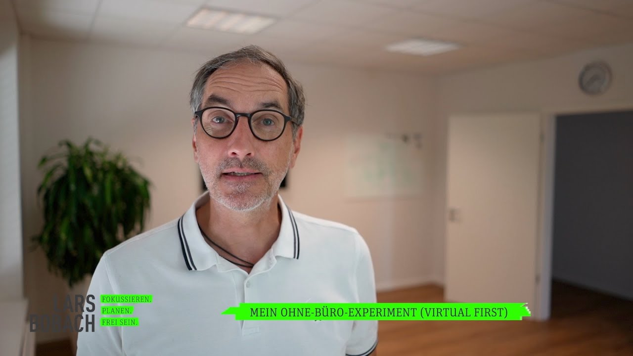 Mein Ohne-Büro-Experiment (Virtual First)