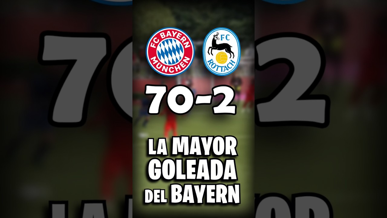 La MAYOR GOLEADA del BAYERN MUNICH (70-2)