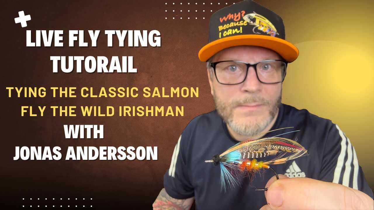 Live Fly Tying Tutorial - Tying the Wild Irishman classic salmon fly with Jonas Andersson