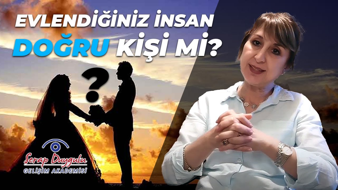 EVLENDİĞİNİZ İNSAN DOĞRU KİŞİ Mİ? - Keşke evlenmeseydim - Evlilik hakkında her şey...
