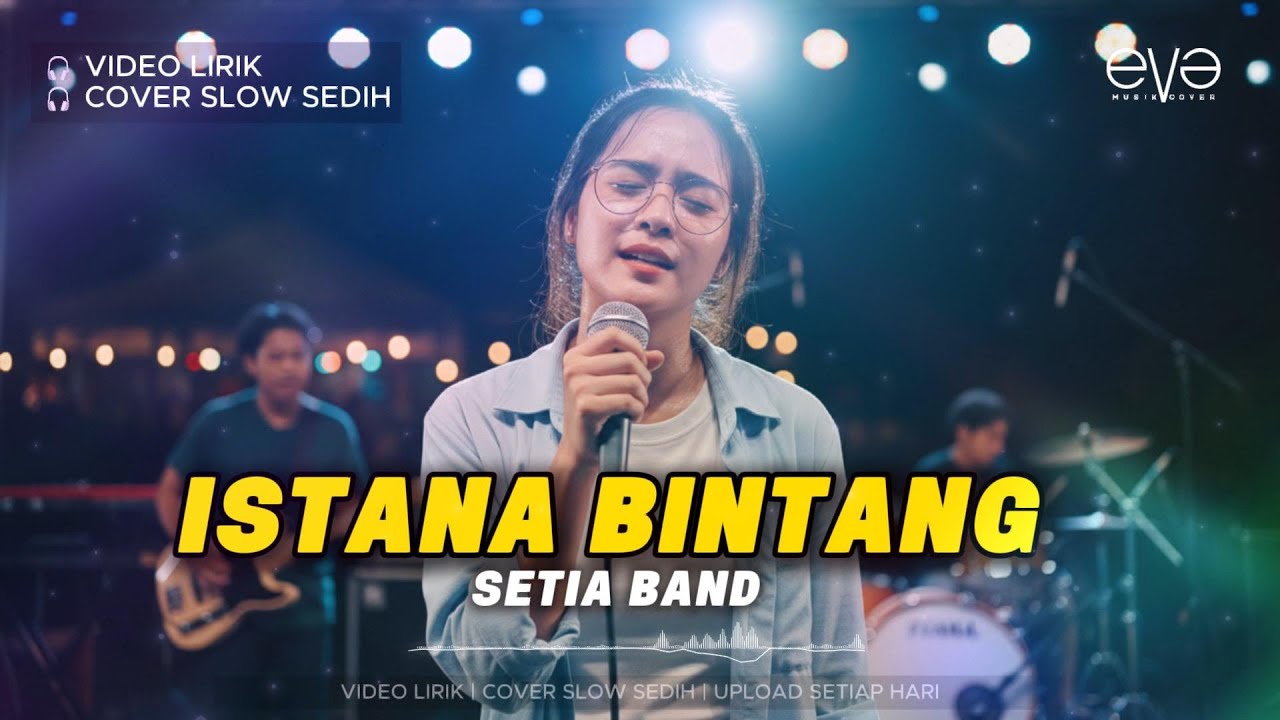 ISTANA BINTANG - ST12 (FYP TIKTOK)| VIDEO LIRIK | COVER EVA MUSIK