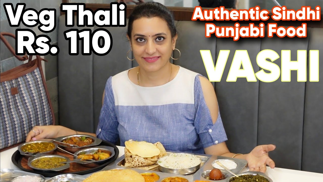 Veg Thali @110 at Vashi | Sindhi Food in Navi Mumbai