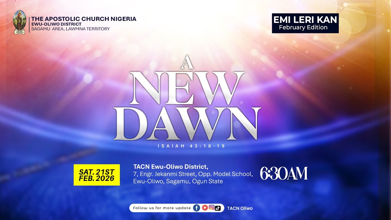 EMI LERI KAN PROGRAM || FEBRUARY EDITION || THEME: A NEW DAWN. Isaiah 43: 18-19